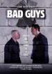 Bad Guys