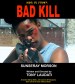 Bad Kill