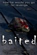 Baited