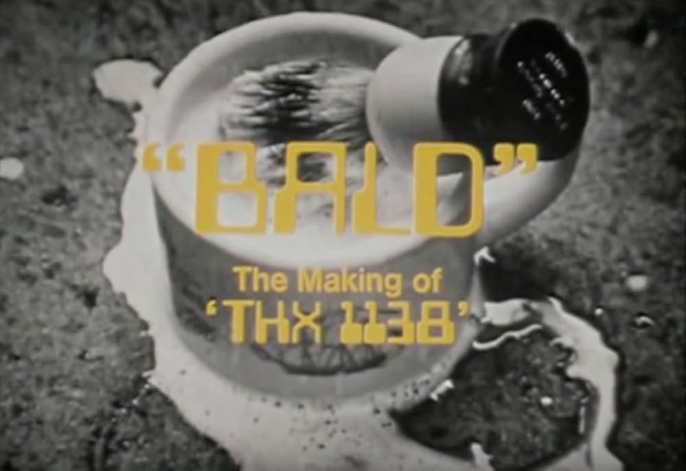 Poster de BALD: THE MAKING OF 'THX 1138'