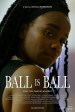 Ball is Ball