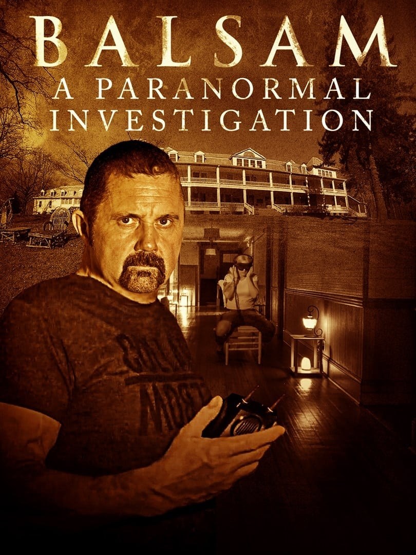 Poster de BALSAM: A PARANORMAL INVESTIGATION