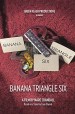 Banana Triangle Six