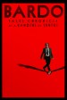 Bardo: False Chronicle of a Handful of Truths