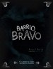 Barrio Bravo