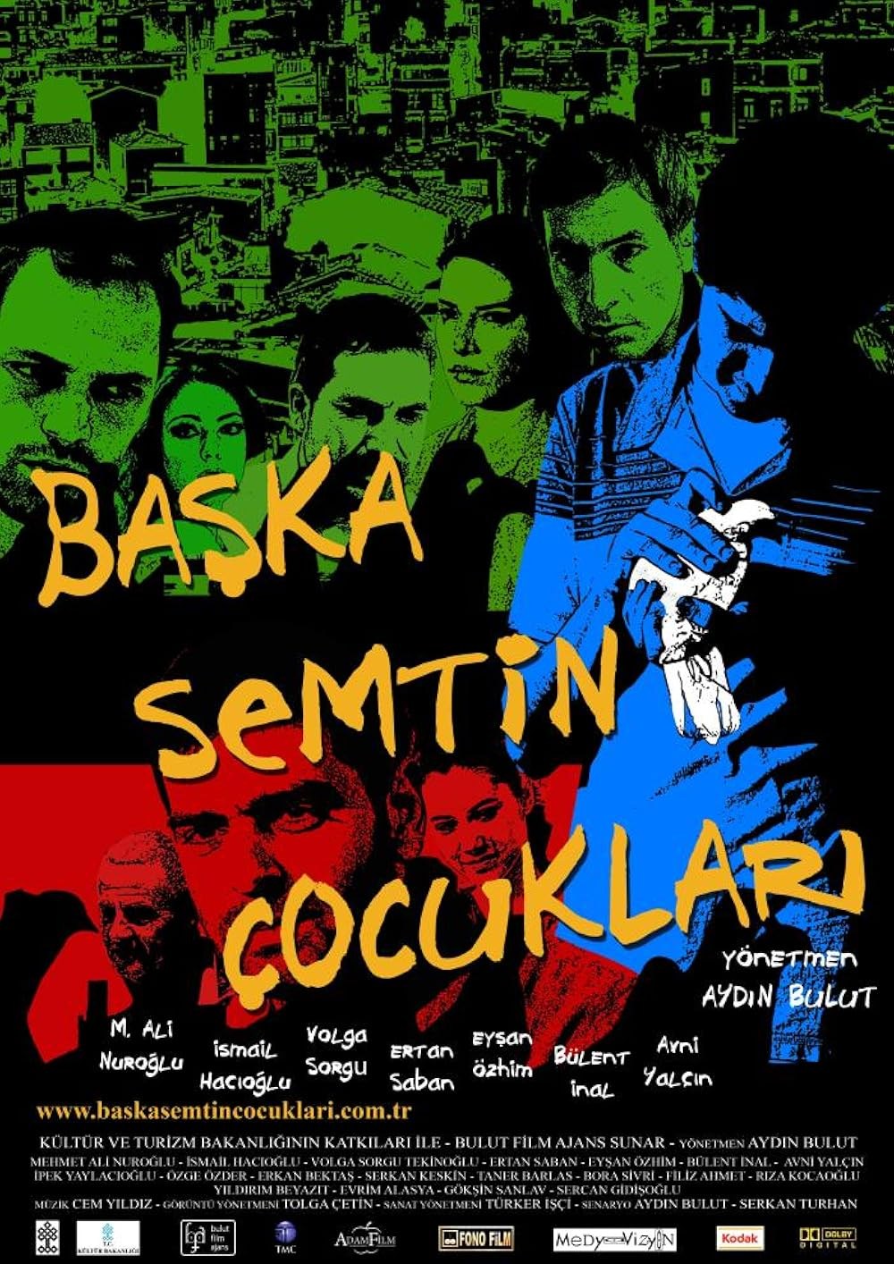 Poster de BASKA SEMTIN ÇOCUKLARI