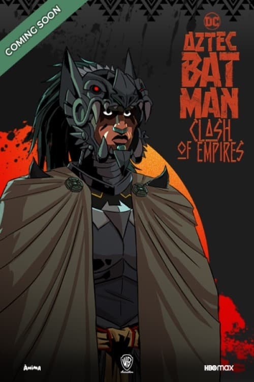 Poster de BATMAN AZTECA: CHOQUE DE IMPERIOS en inglés