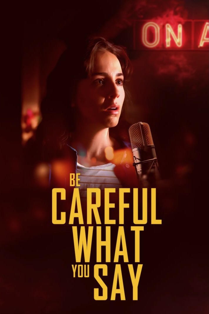 Poster de BE CAREFUL WHAT YOU SAY en inglés