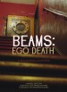 Beams: Ego Death