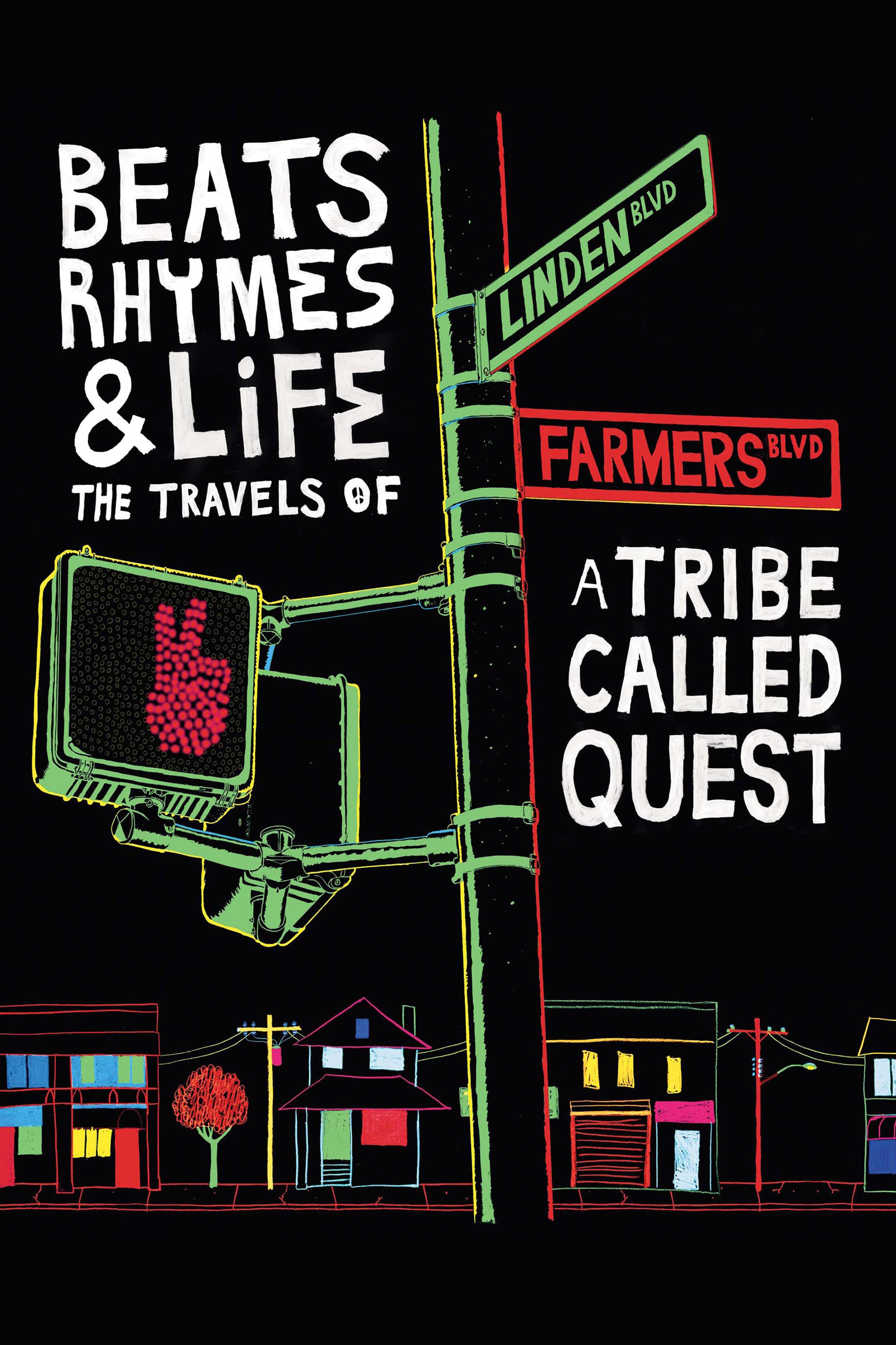 Poster de BEATS, RHYMES & LIFE: THE TRAVELS OF A TRIBE CALLED QUEST en inglés
