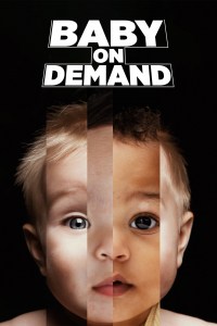 Película Baby On Demand