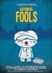 Becoming Fools