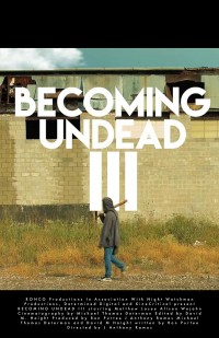 Becoming Undead III
