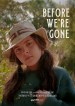 Before We're Gone