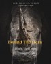 Behind the Horn