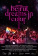 Beirut Dreams in Color