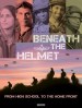 Beneath the Helmet