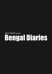 Bengal Diaries