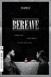 Bereave