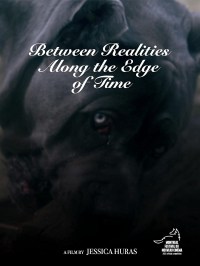 Between Realities Along the Edge of Time