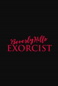Beverly Hills Exorcist