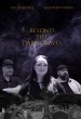 Beyond the Dark Graves