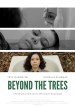 Beyond the Trees