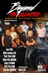 Beyond the Unlimited: Documentary of Stunt Unlimited from Hong Kong