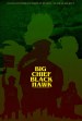 Big Chief, Black Hawk