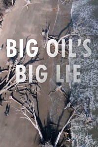Big Oil's Big Lie
