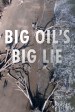 Big Oil's Big Lie