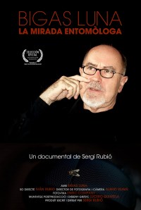 Bigas Luna: La mirada entomòloga
