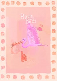 Birds and Bees