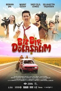 Biz Bir Dolasalim