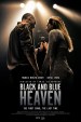 Black and Blue Heaven