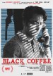 Black Coffee