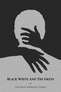 Black White and the Greys