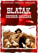 BLATÁK: Krvavá Haksna