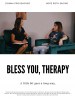 Bless You, Therapy