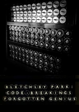 Bletchley Park: Code-Breaking's Forgotten Genius