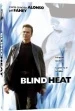 Blind Heat