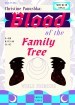 Blood of the Family Tree