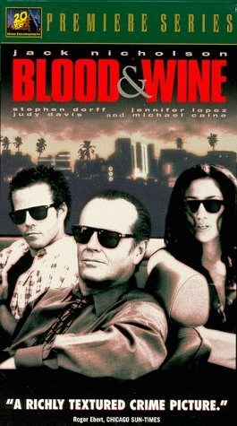 Poster de BLOOD & WINE (SANGRE Y VINO)