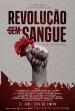 Blood'less' Revolution