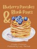 Blueberry Pancakes & Blank Pages