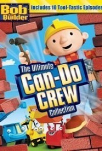 Bob the Builder: The Ultimate Can-Do Crew