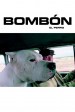 Bombón: El Perro