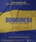 Bombonera, la película