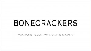 Bonecrackers