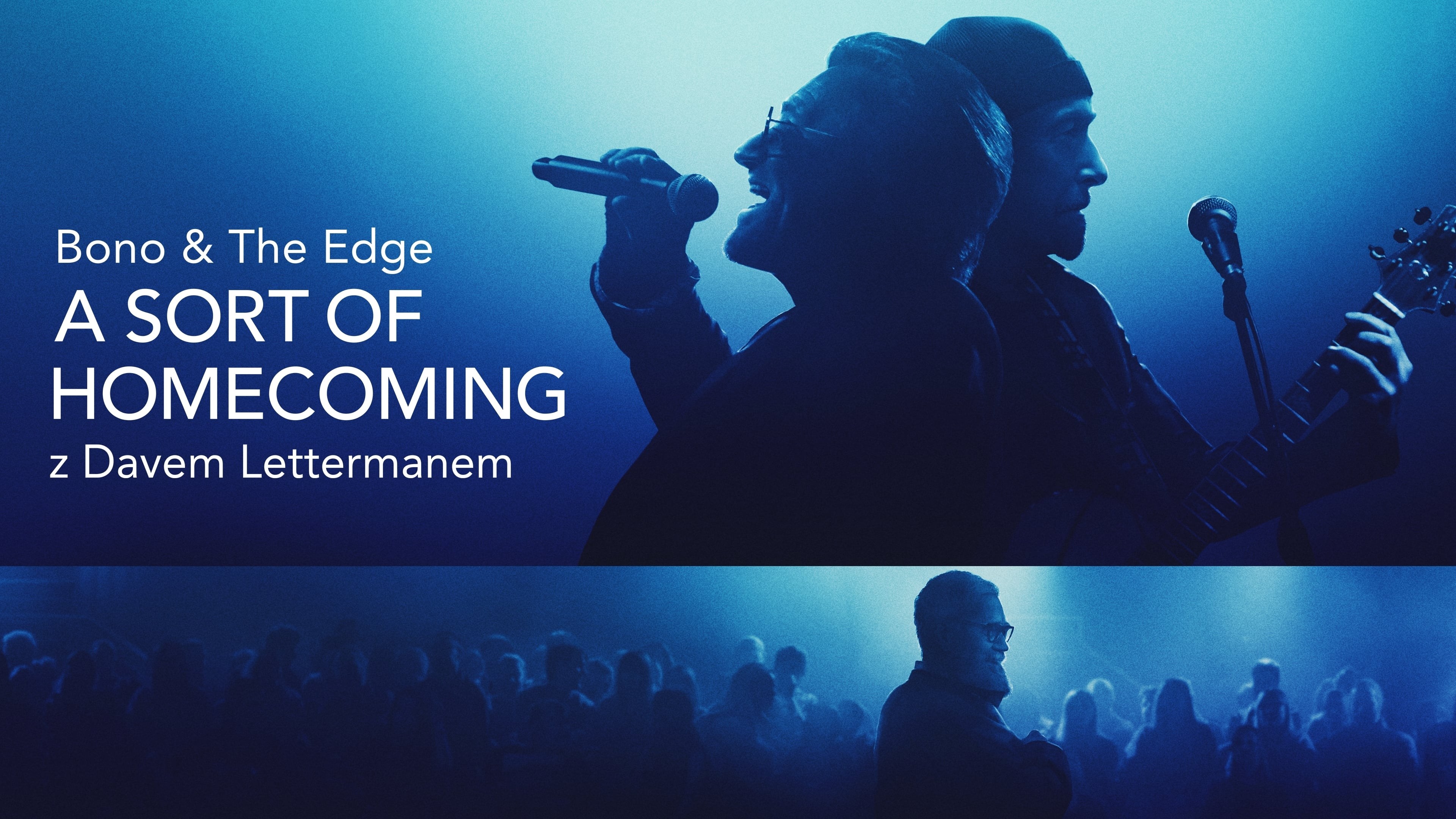 Foto de BONO & THE EDGE: A SORT OF HOMECOMING, WITH DAVE LETTERMAN